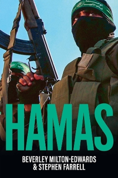HAMAS: The Quest for Power Beverley Milton-Edwards (Queens University Belfast) 9781509564934