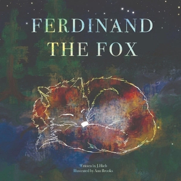 Ferdinand The Fox by J Hieb 9798987615959