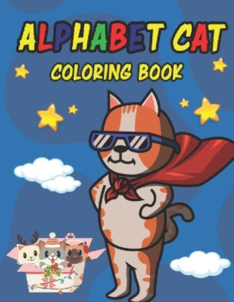 Alphabet Cat Coloring Book: Cat Coloring Book for Your Kids by Jamil Mohammed1 9798732194227