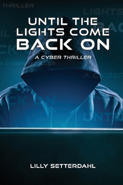 Until the lights come back on by Lilly Setterdahl 9780996846004