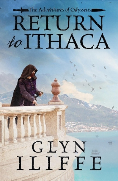 Return to Ithaca by Glyn Iliffe 9781788631556