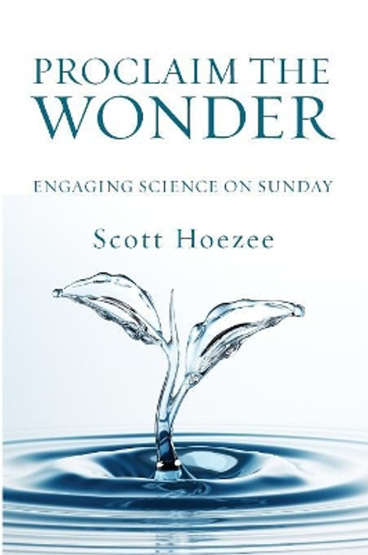 Proclaim the Wonder by Scott Hoezee 9781532680144