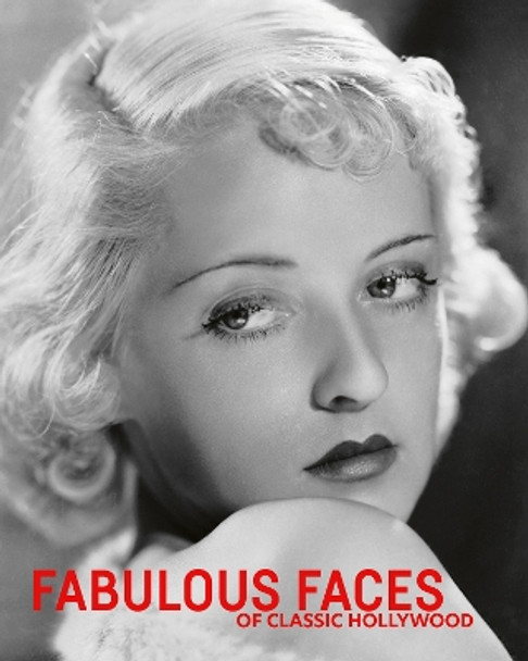 Fabulous Faces of Classic Hollywood by Robert Dance 9781788842518