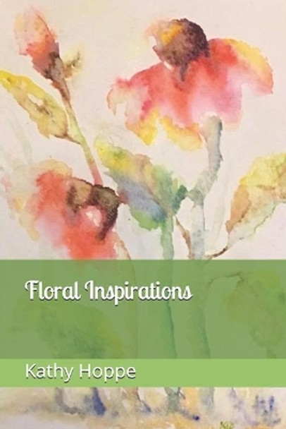 Floral Inspirations by Kathy Hoppe 9781713436171