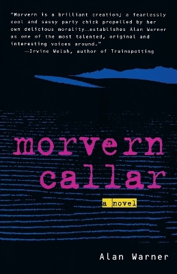 Morvern Callar by Alan Warner 9780385487412