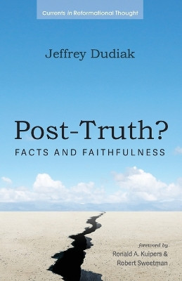 Post-Truth? by Jeffrey Dudiak 9781666706468