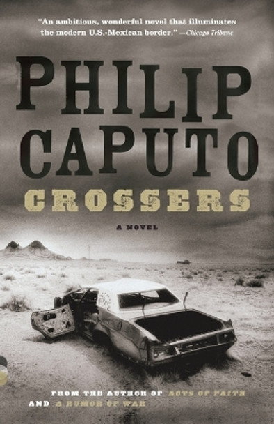 Crossers by Philip Caputo 9780375725982