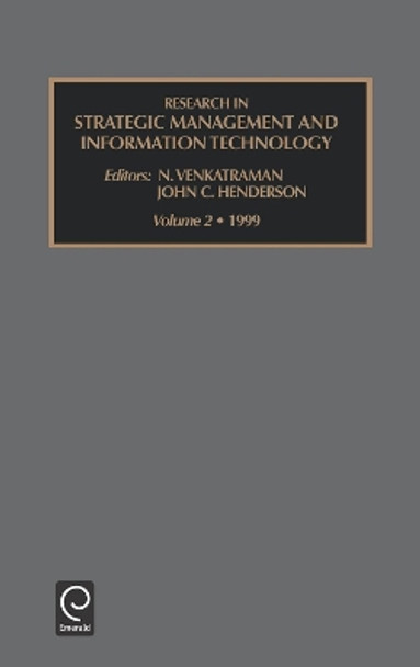 Research in Strategic Management and Information Technology by N. Venkatraman 9780762300082