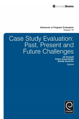 Case Study Evaluation: Past, Present and Future Challenges by Trish Greenhalgh 9781784410643