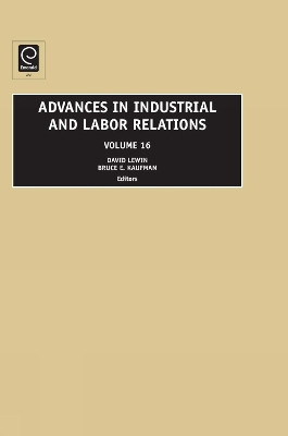 Advances in Industrial and Labor Relations by David Lewin 9781848553965