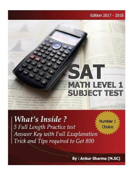 SAT Math Level 1 (subject test): SAT Math 1 subject test by Ankur Sharma 9781548997274