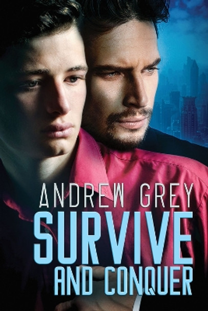 Survive and Conquer by Andrew Grey 9781644054567