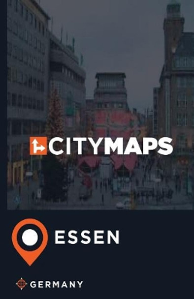 City Maps Essen Germany by James McFee 9781545048498