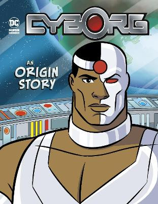 Cyborg: An Origin Story by Matthew K. Manning