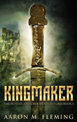 Kingmaker by Aaron M Fleming 9784824124661