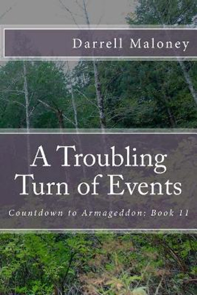 A Troubling Turn of Events: Countdown to Armageddon: Book 11 by Allison Chandler 9781977771124