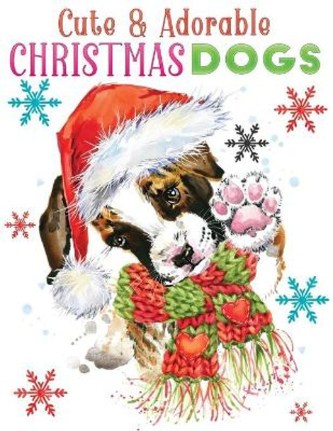 cute & adorable christmas dogs: An Adult Grayscale coloring book Featuring 30+ Christmas Holiday Dogs Designs to Draw (Coloring Book for Relaxation) by Lia Christmas Press 9798564957144