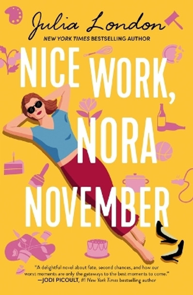 Nice Work, Nora November by Julia London 9781400245734