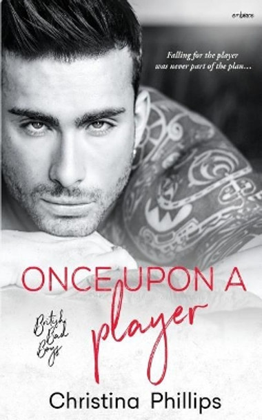 Once Upon a Player by Christina Phillips 9781721841066