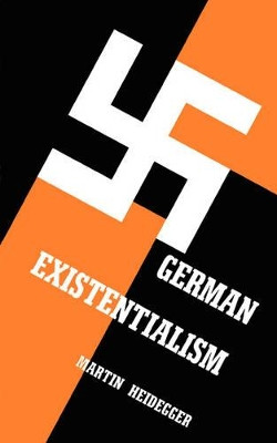 German Existentialism by Martin Heidegger 9780806530796