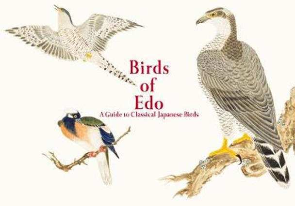Birds of Edo: A Guide to Classical Japanese Birds by PIE International