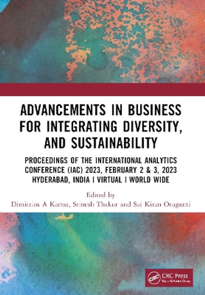 Advancements in Business for Integrating Diversity, and Sustainability: Towards a More Equitable and Resilient Businesses in the Developing World by Dimitrios A Karras 9781032708287