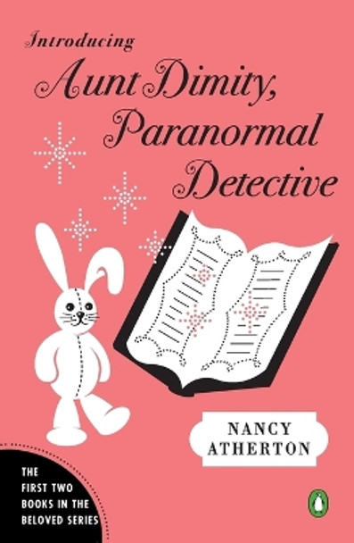 Introducing Aunt Dimity, Paranormal Detective: The First Two Books in the Beloved Series by Nancy Atherton 9780143116066