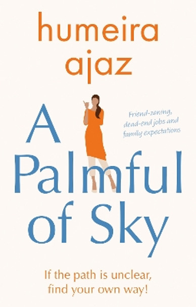 A Palmful of Sky by Humeira Ajaz 9781913913168