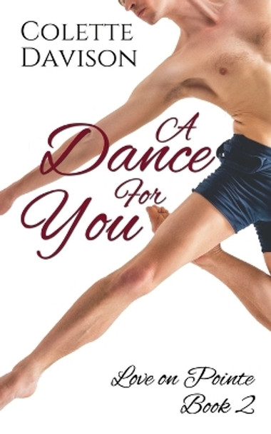 A Dance For You by Colette Davison 9781717783837