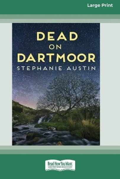 Dead on Dartmoor (16pt Large Print Edition) by Stephanie Austin 9780369355850