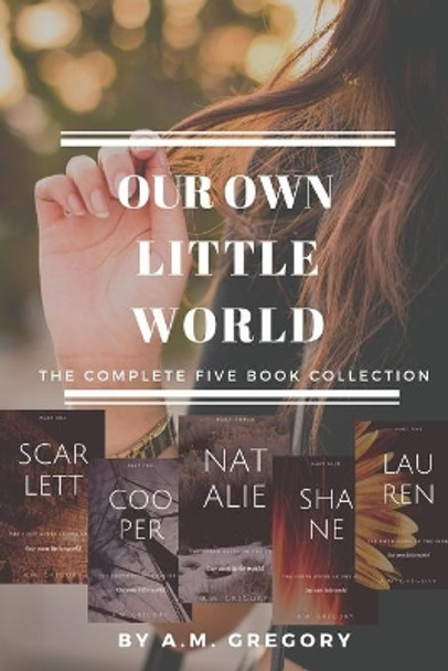 Our own little world: Five book Collection by Ashley Marie Beavers 9798550087978