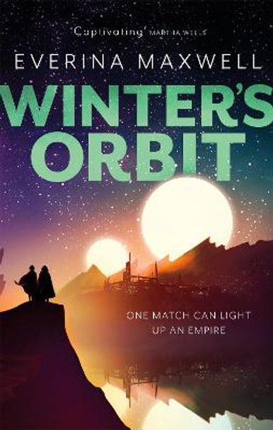 Winter's Orbit: The instant Sunday Times bestseller and queer space opera by Everina Maxwell