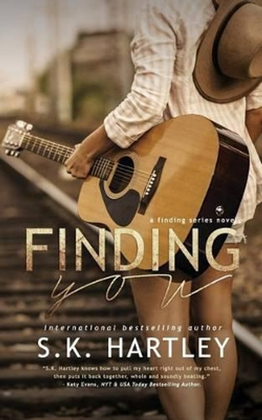 Finding You by S K Hartley 9781530693610