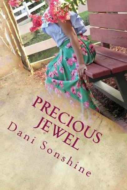 Precious Jewel by Dani Sonshine 9781722423193