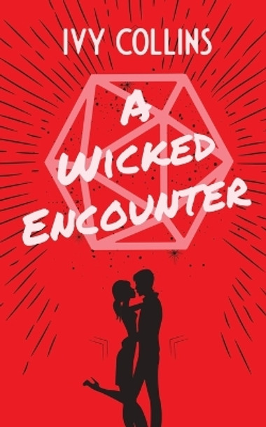 A Wicked Encounter by Ivy Collins 9781777688080