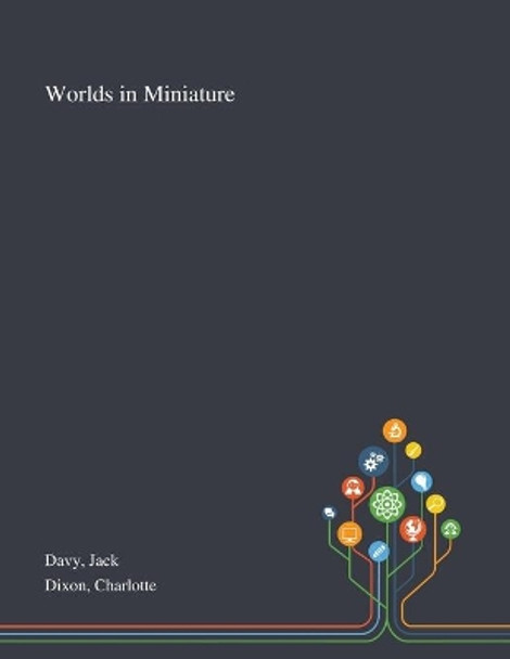 Worlds in Miniature by Jack Davy 9781013293580