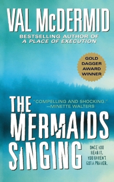 Mermaids Singing by Val McDermid 9781250094032