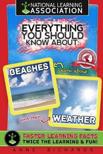 Everything You Should Know About Beaches and Weather by Anne Richards 9781984144577