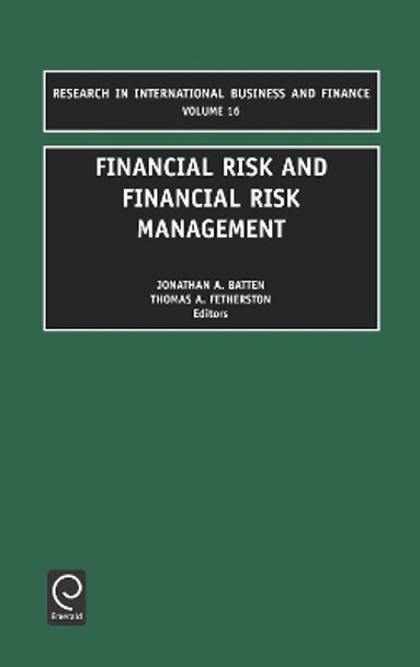Financial Risk and Financial Risk Management by T. A. Fetherston 9780762308583