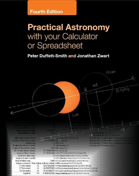 Practical Astronomy with your Calculator or Spreadsheet by Peter Duffett-Smith 9781108436076