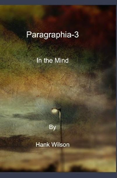 Paragraphia-3 by Hank Wilson 9781389574061