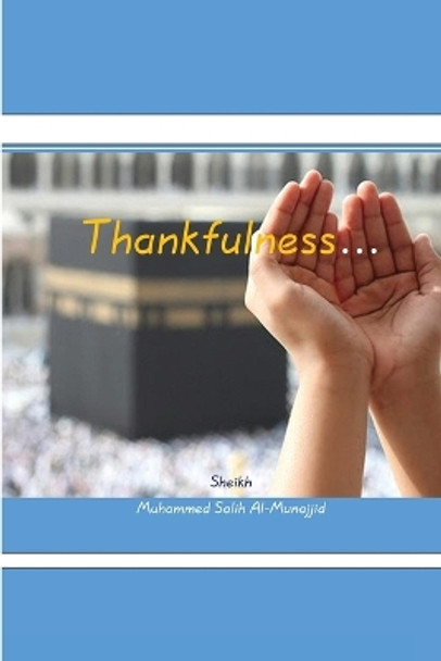 Thankfullness by Muhammed Salih Al-Munajjid 9784144355691