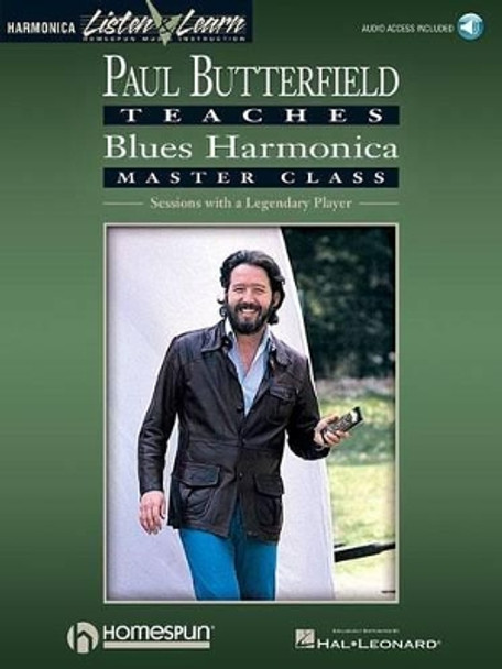 Paul Butterfield - Blues Harmonica Master Class: Book/Online Audio by Paul Butterfield 9780793581306