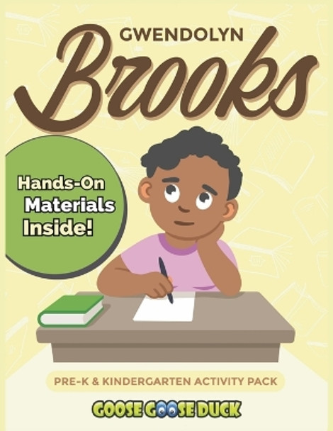 Gwendolyn Brooks: Black History Activities for Kids: Engaging Black History Lesson Plan for Kids Featuring Pulitzer Prize Winning Poet Gwendolyn Brooks for Children Ages 4-6 Homeschool Curriculum by Monica Dorsey 9798665278155