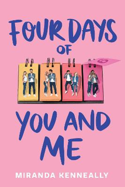 Four Days of You and Me by Miranda Kenneally