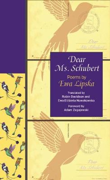 Dear Ms. Schubert: Poems by Ewa Lipska by Ewa Lipska