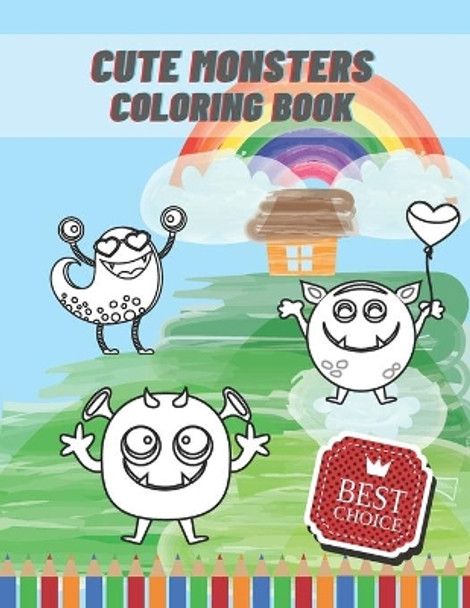 Cute Monsters Coloring Book: Activity Book For Kids 2021 by Lucky Man 9798738707155