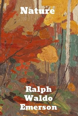 Nature by Ralph Waldo Emerson 9781774414019