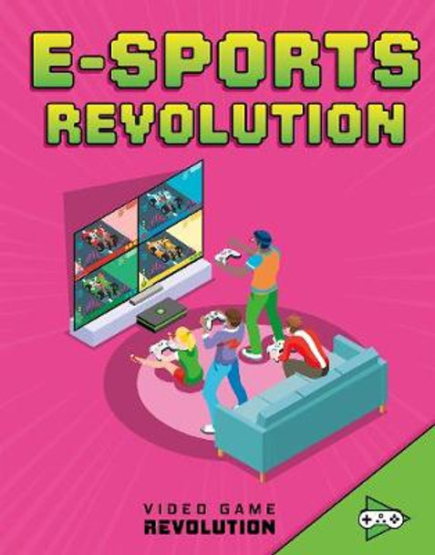 E-sports Revolution by Daniel Montgomery Cole Mauleón