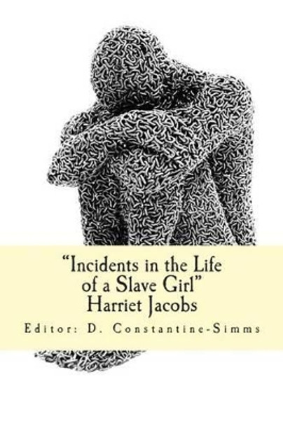 Incidents in the Life of a Slave Girl by Harriet Ann Jacobs 9781497434455